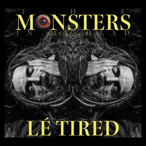 lé tired 2024 — MONSTERS (Single)