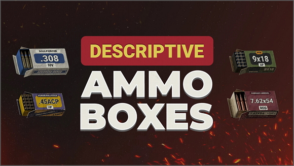 Descriptive Ammo Boxes