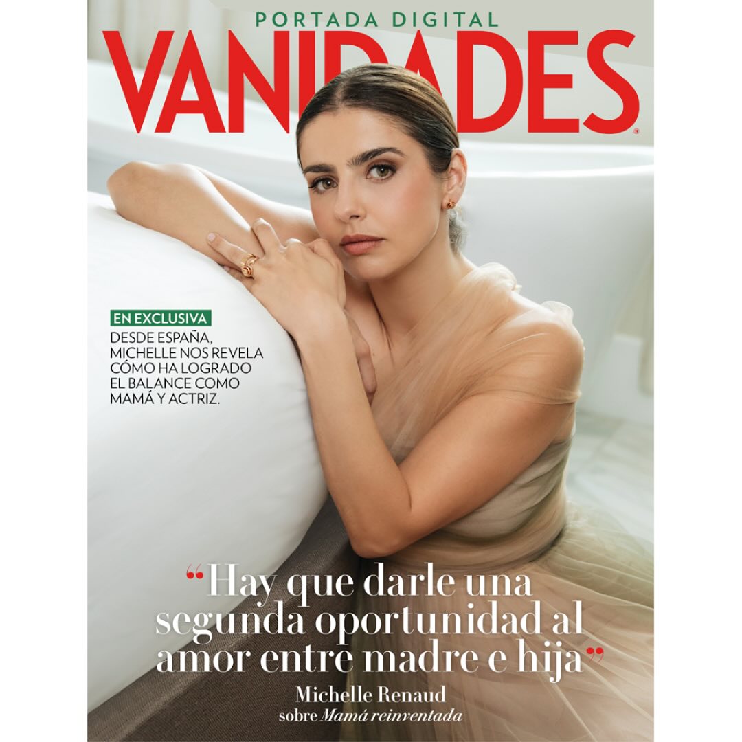https://e.radikal.host/2025/05/09/El-talento-y-la-belleza-de-Michelle-Renaud-llega-a-la-portada-digital-de-VanidadesMx.La-actriz-estara-estrenando-pelicula-este-8-de-mayo.-MamaReinventada-es-un-viaje-que-nos-ayuda-a-replantearnos-la-r.jpg