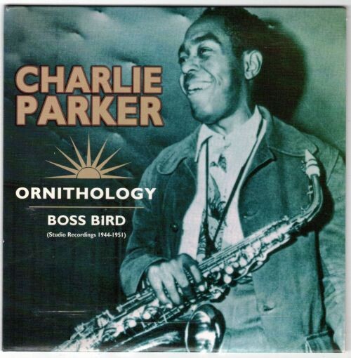 Charlie Parker - Ornithology (CD-1) 2002 (flac) Charlie Parker - Ornithology (CD-1) 2002 (flac)