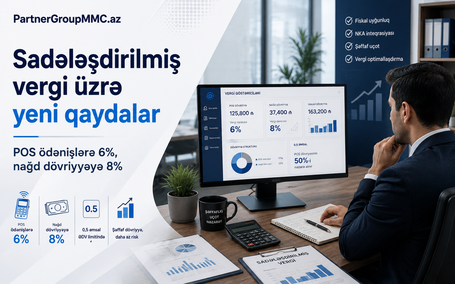 Sadələşdirilmiş vergi üzrə yeni qaydalar: POS ödənişlərə 6%, nağd dövriyyəyə 8%