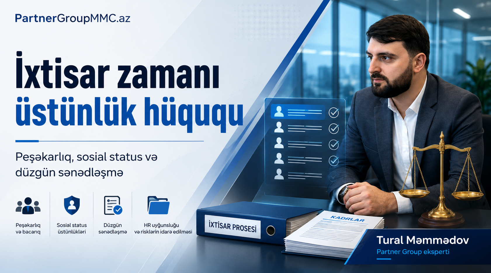 İxtisar zamanı kimlər işdə saxlanmağa üstünlük hüququna malikdir?